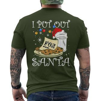 I Put Out For Santa Milk And Cookies Christmas Sarcasm Men's T-shirt Back Print - Seseable