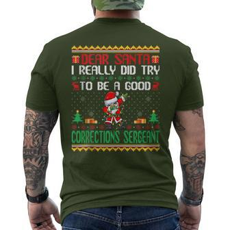 Santa Try To Be A Good Corrections Sergeant Christmas Men's T-shirt Back Print - Monsterry UK