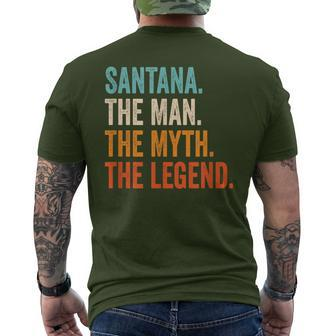 Santana The Man The Myth The Legend First Name Santana Men's T-shirt Back Print - Seseable