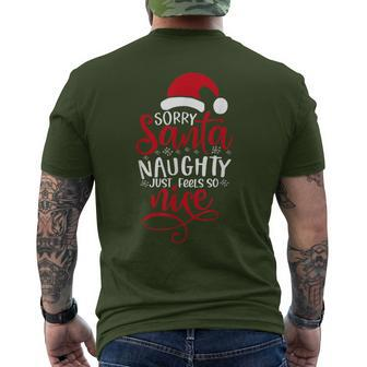 Sorry Santa Naughty Feels So Nice No Regrets Xmas Pajamas Men's T-shirt Back Print - Monsterry