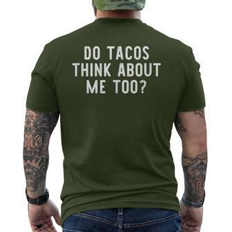 Do Tacos Think About Me Too Lover Christmas Men's T-shirt Back Print - Monsterry