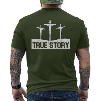 True Story Christmas Jesus On Cross Religious Christian Men's T-shirt Back Print - Monsterry AU