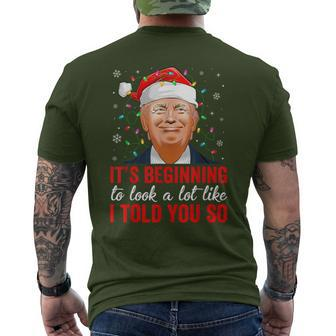 Trump It's Beginning To Look A Lot Like I Told You So Xmas Men's T-shirt Back Print - Monsterry CA