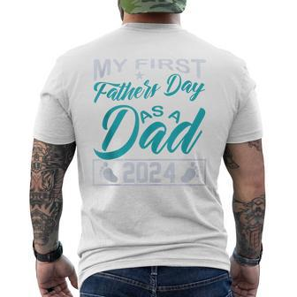 My 1St Father's Day As A Dad 2024 Fathers Day 2024 Men's T-shirt Back Print - Seseable