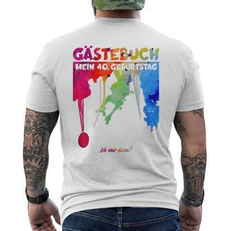 40 Jahre Guestlist 40Th Geburtstag Guest Book T-Shirt mit Rückendruck - Seseable