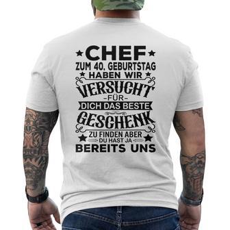 40Th Birthday Chef Für Dich Das Beste 40 Jahre Gray T-Shirt mit Rückendruck - Geschenkecke