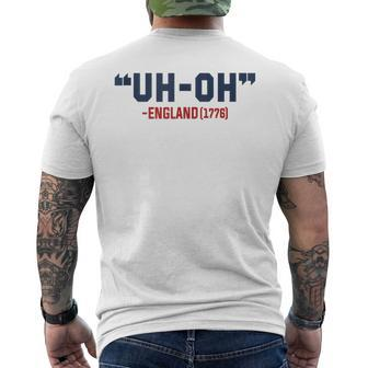 4Th Of July Independence Day Uh-Oh England 1776 Men's T-shirt Back Print - Monsterry AU