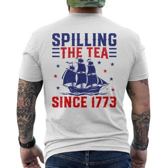 4Th Of July Spilling The Tea Since 1773 Men's T-shirt Back Print - Monsterry DE