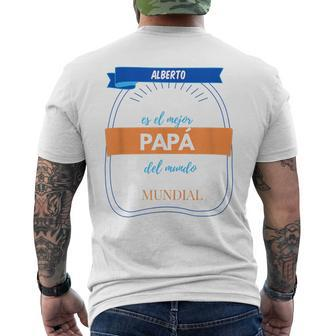 Alberto Is The World's Best Dad Birthday Men's T-shirt Back Print - Monsterry