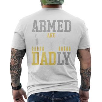 Armed And Dadly Deadly Father For Father's Day Men's T-shirt Back Print - Seseable
