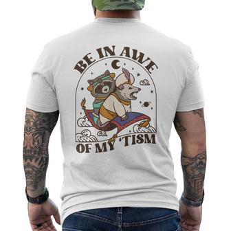 Autism Be In Awe Of My Tism Raccoon Possum Men's T-shirt Back Print | Mazezy UK