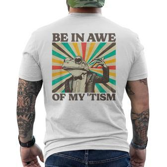Be In Awe Of My Tism Retro Frog Autism Men's T-shirt Back Print - Seseable