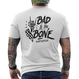 Bad To The Bone Retro Skeleton Orthopedic Surgeon Rn Squad Men's T-shirt Back Print | Mazezy