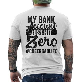 My Bank Account Just Hit Zero Cheer Dad Proud Cheer Father Men's T-shirt Back Print - Monsterry UK