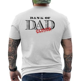 Bank Of Dad Closed Father's Day Graphic Mens Back Print T-shirt | Mazezy