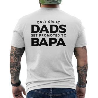 Bapa Only Great Dads Get Promoted To Bapa Mens Back Print T-shirt | Mazezy CA