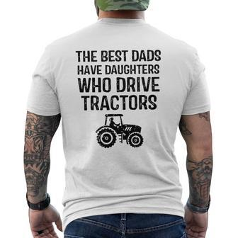 The Best Dads Have Daughters Who Drive Tractors Mens Back Print T-shirt | Mazezy