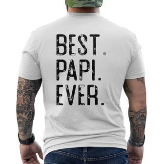 Best Papi Ever Father’S Day For Papi Grandpa Mens Back Print T-shirt | Mazezy AU