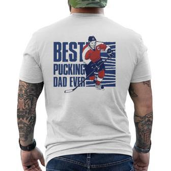 Best Pucking Dad Ever Hockey Lover Mens Back Print T-shirt | Mazezy