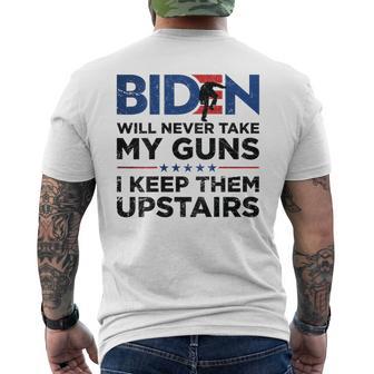 Biden Will Never Take My Guns I Keep Them Uprtairs On Back Men's T-shirt Back Print - Monsterry UK