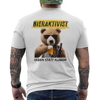 Bieraktivist Heben Statt Kleben T-Shirt mit Rückendruck - Geschenkecke