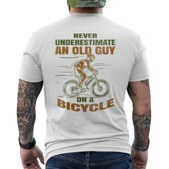 Bike Cycling Never Underestimate An Old Guy On A Bicycle Men's T-shirt Back Print | Mazezy