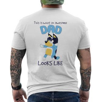 Bluey-Dad What An Awesome Look Like Mens Back Print T-shirt | Mazezy