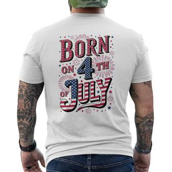 Born On The 4Th Of July Birthday Men's T-shirt Back Print - Monsterry