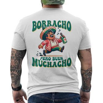 Borracho Pero Buen Muchacho For Mexican Men Men's T-shirt Back Print - Seseable