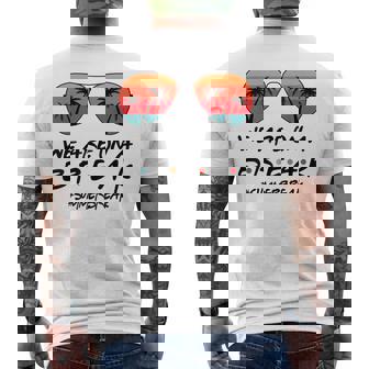 We Are On A Break Hello Summer Vibes Last Day Of School Men's T-shirt Back Print | Mazezy
