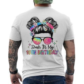 Bruh It's My 10Th Birthday 10 Year Old 10Th Birthday Girl Men's T-shirt Back Print | Seseable UK