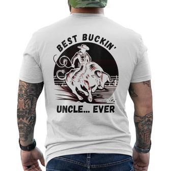 Bullriding Bucking Rodeo Fathers Day Best Buckin Uncle Men's T-shirt Back Print - Seseable