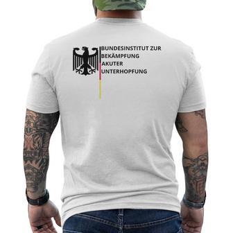 Bundesinstitut Zur Bekämpfung Akuter Unterhopfung White T-Shirt mit Rückendruck - Seseable