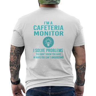 Cafeteria Monitor Mens Back Print T-shirt - Seseable