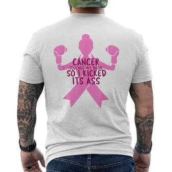 Cancer Touched My Boob So I Kicked Its Ass Men's T-shirt Back Print - Monsterry