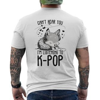 Can't Hear You I'm Listening To K-Pop Wolf Kpop Merchandise Men's T-shirt Back Print | Seseable UK