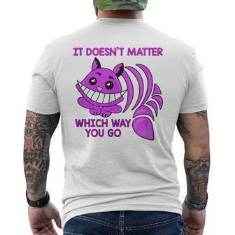 Cheshire Cat It Doesn’T Matter Which Way You Go Men's T-shirt Back Print - Monsterry DE