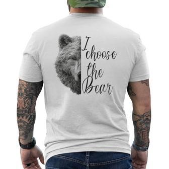 I Choose The Bear In The Woods Trend Men's T-shirt Back Print - Monsterry CA