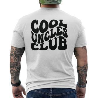 Cool Uncles Club Best Uncle Ever Fathers Day Groovy Men's T-shirt Back Print - Seseable