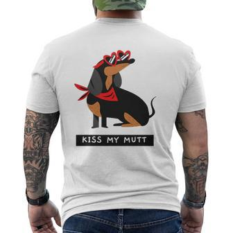Dachshund Doxie Kiss My Mutt Dachshund Breed Dog Puppy Snarky Pun Mens Back Print T-shirt | Mazezy