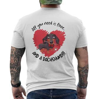 Dachshund Doxie All You Need Is Love And A Dachshund Mens Back Print T-shirt | Mazezy