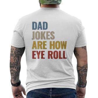 Dad Jokes Are How Eye Roll Mens Back Print T-shirt | Mazezy DE