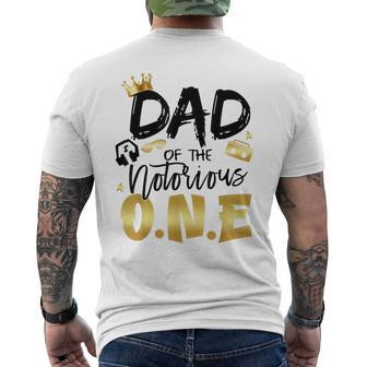 Dad Of The Notorious One 1St Birthday School Hip Hop Party Men's T-shirt Back Print - Monsterry CA