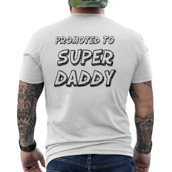Dad To Be Promoted To Super Daddy Mens Back Print T-shirt | Mazezy DE