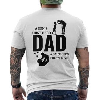 Dad A Sons First Hero A Daughters First Love For Fathers Day Men's T-shirt Back Print - Seseable