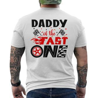 Daddy Of The Fast One 1St Birthday Racing Car Matching Men's T-shirt Back Print - Seseable
