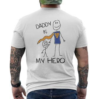 Daddy Is My Hero Drawing Super Dad For Father From Son Daughter Kids Mens Back Print T-shirt - Seseable