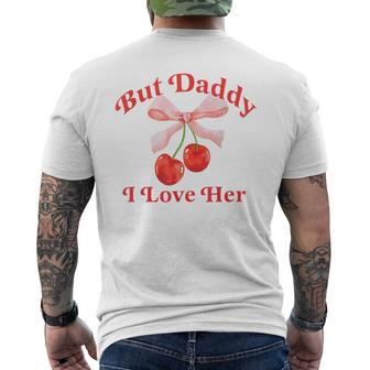 But Daddy I Love Her Lesbian Bi Pride Month Pan Pride Men's T-shirt Back Print - Monsterry AU