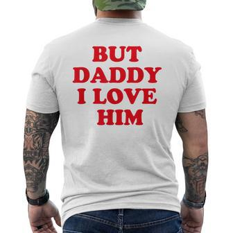 But Daddy I Love Him Men's T-shirt Back Print - Thegiftio UK