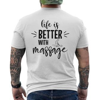 Das Leben Ist Besser Mit Massage T-Shirt mit Rückendruck - Seseable
